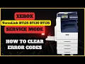 HOW TO CLEAR ERROR CODES IN XEROX VersaLink B7125 B7130 B7135 SERVICE MODE OF VERSALINK B7100