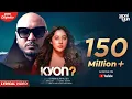 Download Lagu KYON - Official Lyrical Video | B Praak | Payal Dev | Kunaal Vermaa | Aditya Dev | Sad Song
