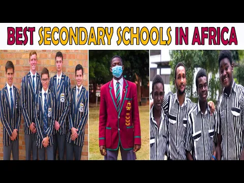 Download MP3 Top 10 Best Secondary Schools in Africa