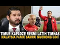 BAK KEBAKARAN JENGGOT! MALAYSIA PANIK SAMPAI NGOMONG GINI USAI TIMUR KAPADZE LATIH TIMNAS INDONESIA!