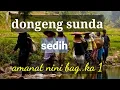 Lagu #murid #mangdedimulyadinata dongeng sunda amanat nini