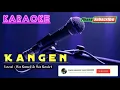 Lagu Kangen-Kancil-KARAOKE-nada cowok