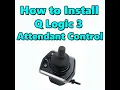 How to add an QLogic 3 Attendant Control Multiplier to Quantum Edge 3 Power Chair
