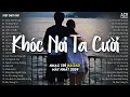 Download Lagu Một Mình Anh Khóc Trong Mưa Em Đã Vừa Lòng Chưa - Khóc Nơi Ta Cười, Có Lẽ Em Yêu Ai Rồi