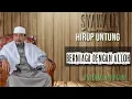 Download Lagu BERNIAGA DENGAN ALLOH | K.H.Moch Syarif Hidayatulloh | Hikam Juz 2 Hal(92) 18-04-2025