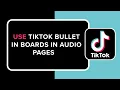 How to Use TikTok Bulletin Boards in Pages