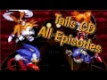 Download Lagu Tails CD  All episodes : Sprite animation