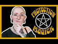PROTECTION MAGICK 101 An intro to Protection Magick for beginners