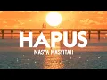Download Lagu Masya Masyitah - Hapus ( Lirik )
