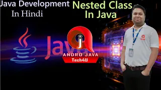 Inner class or Nested class in Java Hindi 1 Java Tutorial Inner class Java in Hindi By Surya