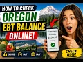 How to check Oregon EBT balance online