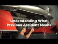 Understanding Carfax and what previous accident means