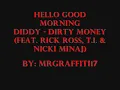 Hello Good Morning [feat. Rick Ross, T.I., & Nicki Minaj]