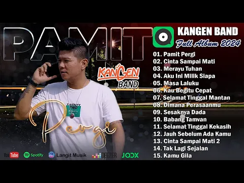 Download MP3 15 Lagu Terbaik Andika Mahesa Kangen Band Terbaru 2024 Hits (Pamit Pergi, Cinta Sampai Mati)