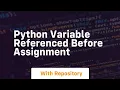 python variable referenced before assignment