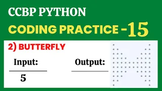 Butterfly Coding Practice - 15 Python NxtWave CCBP 4 0