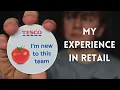 My Experience In Retail - Working At Tesco