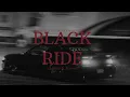 BLACK RIDE (SLOWED & REVERB) || DHANDA NYOLIWALA X HAMMY MUZIC || 