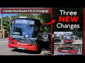 Three NEW Changes to Route 310 Rerouting Extension Later Journeys London Bus News