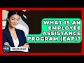 What Is An Employee Assistance Program EAP - Mind Over Substance