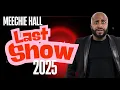 Funny Bone Toledo OH 2025 Meechie Hall Last Show of the Year