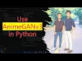 How to Use AnimeGANv3 in Python Convert Images to Ghibli Style