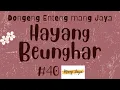 Download Lagu HAYANG BEUNGHAR 40, Dongeng Enteng Mang Jaya, Carita Sunda @MangJayaOfficial