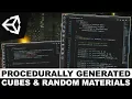 Unity3d Procedural Generation - Creating Cube Meshes and Random Color and Materials