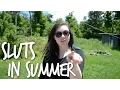 SLUTS IN SUMMER