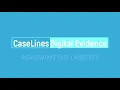 1 Mohave County Courts CaseLines Digital Evidence - How to review the CaseList