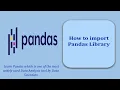 How to Import Pandas Library Pandas Tutorial Pandas