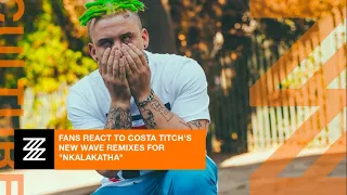 on the streets ep 2 fans react to costa titchs new wave remixes for 