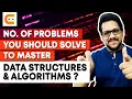 No of Problems You Should Solve to Master Data Structures and Algorithms Coding Ninjas
