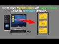 How to create Multiple Folders with Different Names all at once in Windows computer