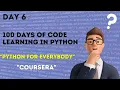 Day 6 of 100 days of Code Python for Everybody Coursera