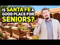 Is Santa Fe the Best Place to Retire in 2025