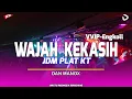 Download Lagu DJ WAJAH KEKASIH ( DAN MANOX ) JDM PLAT KT VIRAL TIKTOK 2025