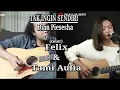 TAK INGIN SENDIRI - Dian Piesesha - cover by Felix \u0026 Tami Aulia