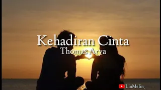 Download Thomas Arya - Kehadiran Cinta (Lirik lagu) MP3