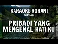 Download Lagu PRIBADI YANG MENGENAL HATIKU - KARAOKE ROHANI KRISTEN