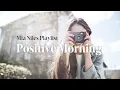Chill Music🌷Mia Niles Playlist🌷Good Vibes Music to make you feel better mood
