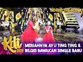 Download Lagu Meriahnya Ayu Ting Ting \u0026 Bilqis Bawakan Single Baru 'Sakit Tanpa Luka' | BTS KDI 2022