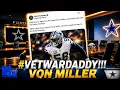BREAKING VON MILLER IS A DALLAS COWBOY THE IS HOME