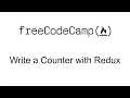 Write a Counter with Redux - Redux