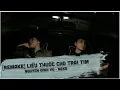 Download Lagu [OFFICIAL MV]  Liều Thuốc Cho Trái Tim Remake - Neko Ft Nguyễn Đình Vũ