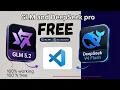 GLM 5 2 DeepSeek V4 Flash FREE in VS Code No API No Subscription Step-by-Step