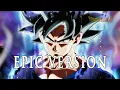 Download Lagu Ultra Instinct Theme (Dragon Ball Super) | EPIC VERSION