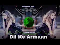 Dil Ke Armaan Aansuon Mein Beh Gaye Remix   Song - HackerrDonYT