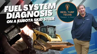 Kubota Skid Steer - Fuel System Diagnosis