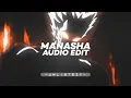Download Lagu Manasha ( slowed to perfection ) - Ashreveal [ Edit audio ]